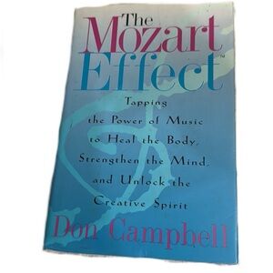 The Mozart effect book by Don Campbell